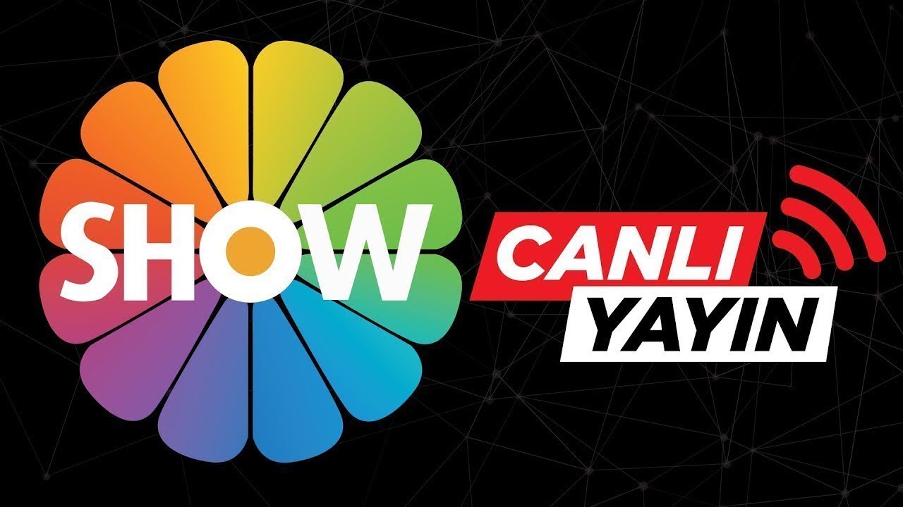 Show Tv Canlı Yayın ᴴᴰ izle - Canlı Show TV izle