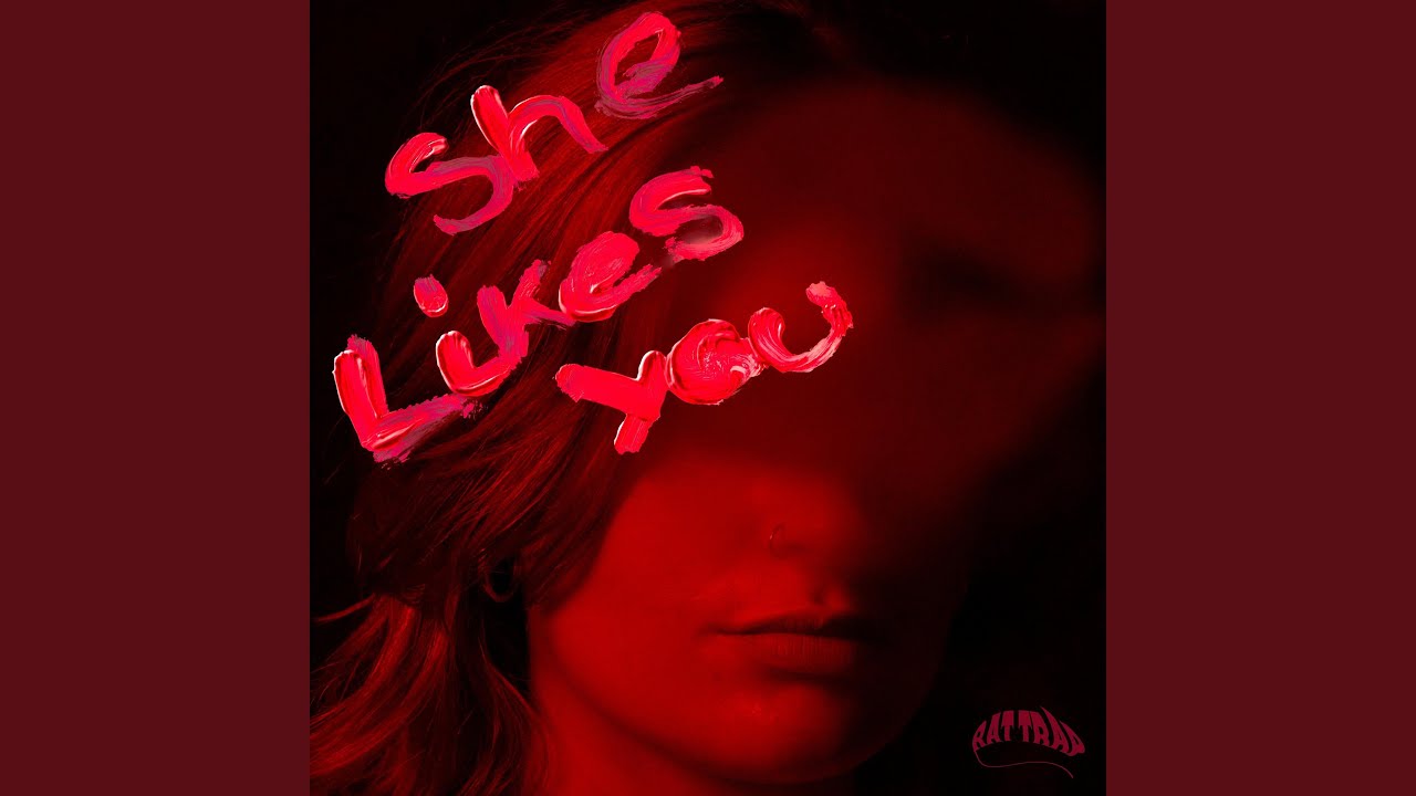 She Likes You