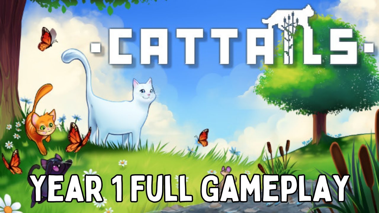 Playing as an Abandoned Cat | Cattails Ep. 1, Year 1 Complete (No Commentary, Playthrough)