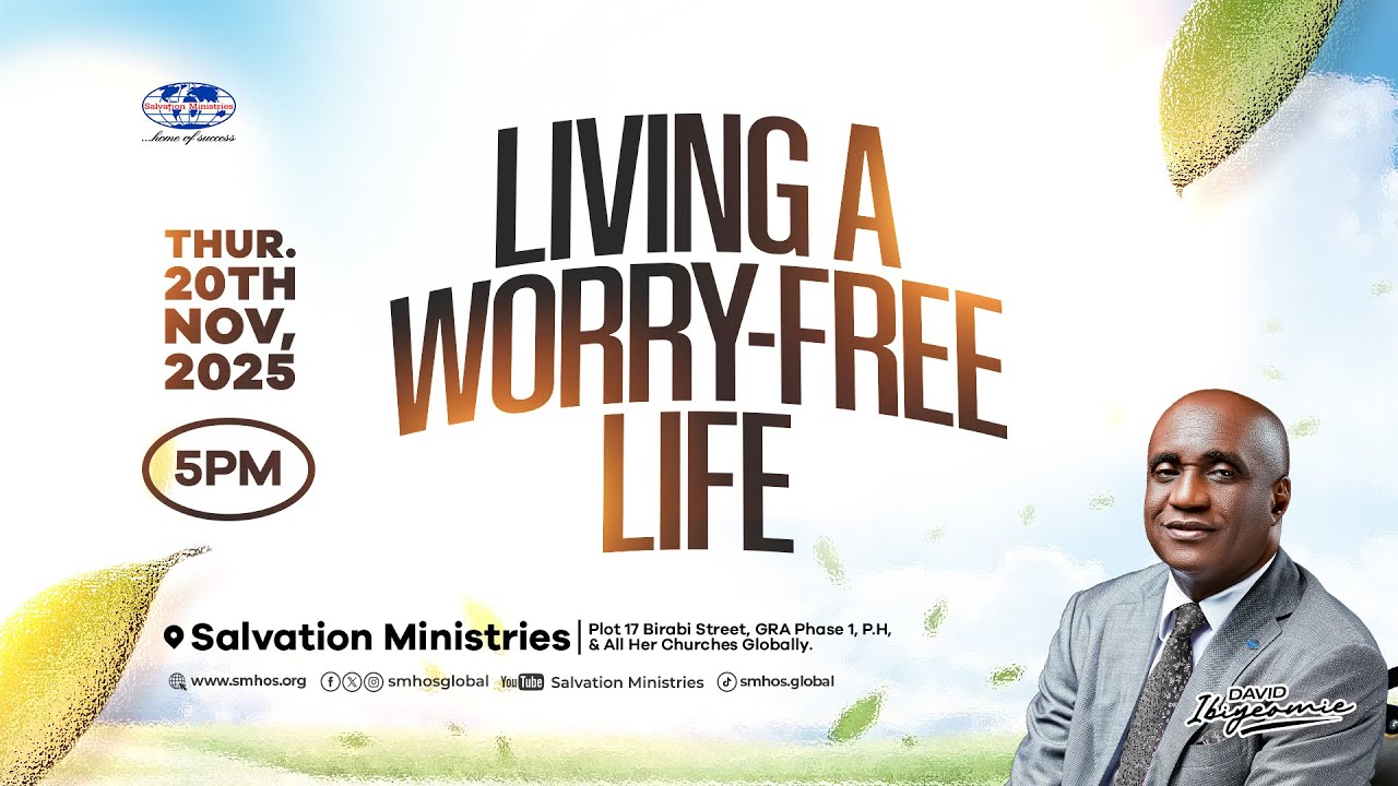 Living A Worry-Free Life | Thursday Service | Thursday, 20th November 2025