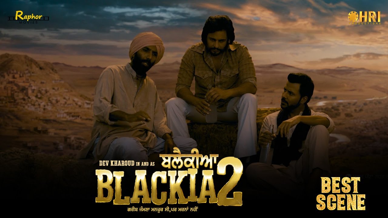 Blackia 2 | NEW PUNJABI MOVIE 2024 | Scene 2 | Dev Kharoud & Japji Khaira | Raphor Movies