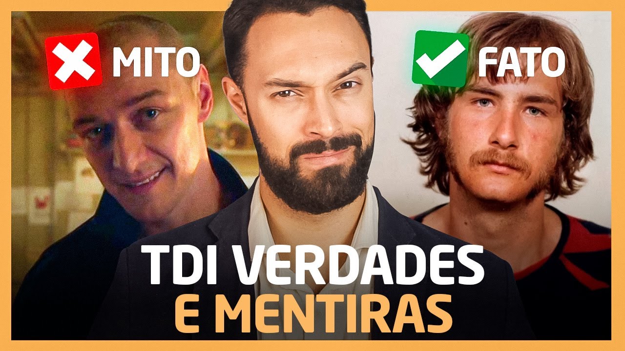 TDI [Transtorno Dissociativo de Identidade]: Fatos vs Mitos