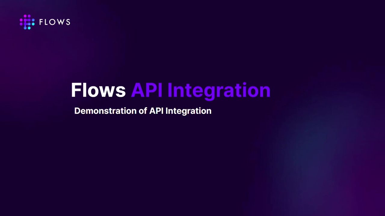 Flows -  API Integration demonstration