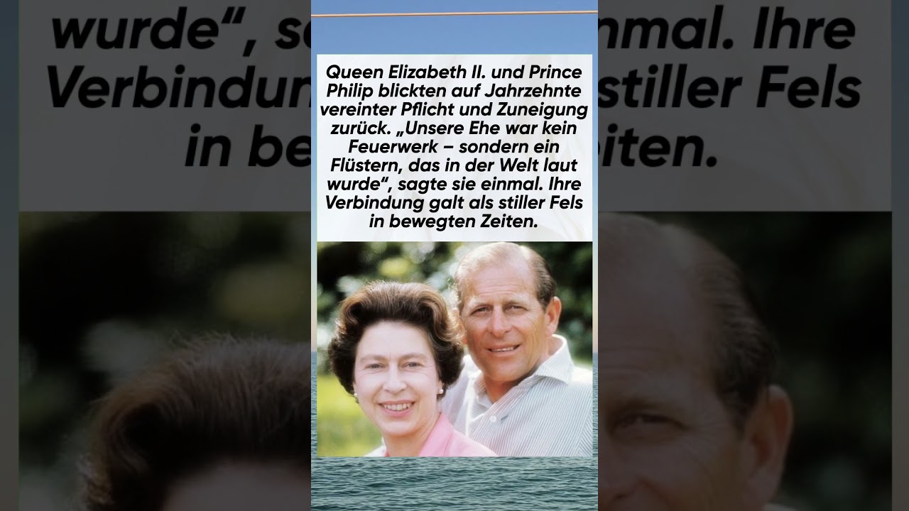 Queen Elizabeth II & Prince Philip &ndash; Ein Leben im Dienst der Liebe