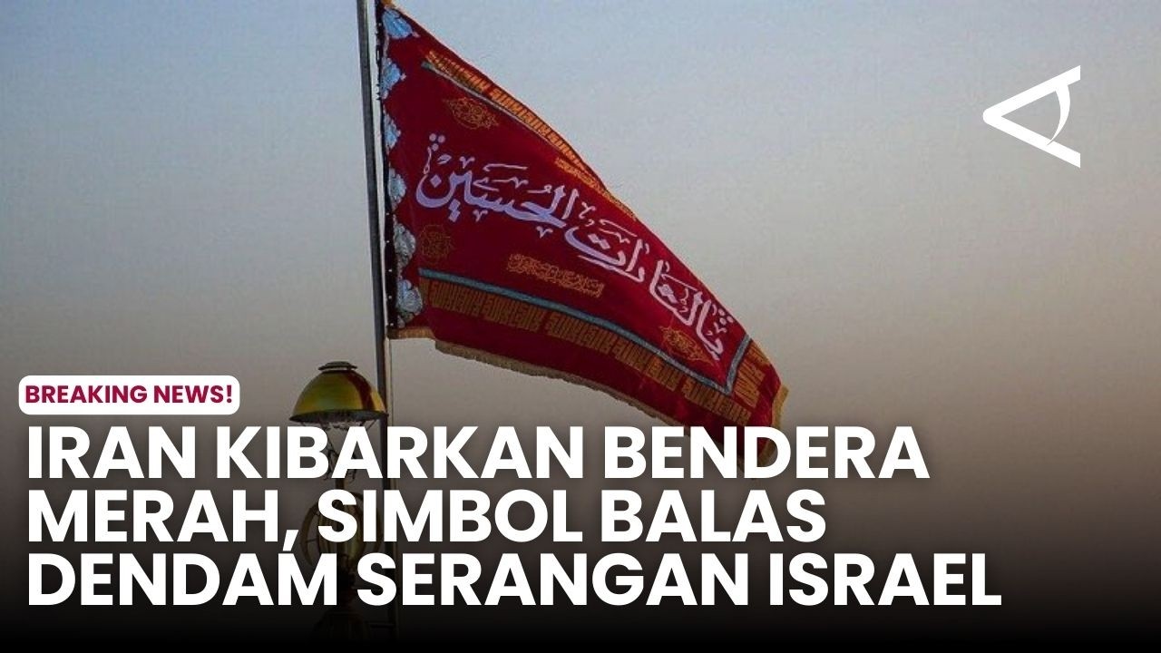 Iran Kibarkan Bendera Merah, Simbol Balas Dendam Serangan Israel - AS