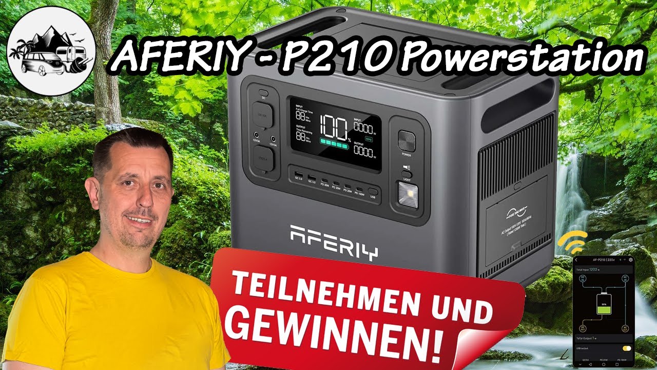 Beste Powerstation f&uuml;r Camper? - Die AFERIY P210 - 2.400W - 2.048Wh - App-Steuerung