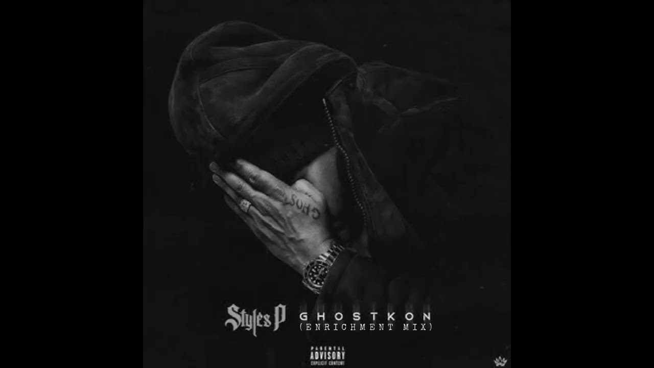 Styles P - Ghostkon (Enrichment Mix)