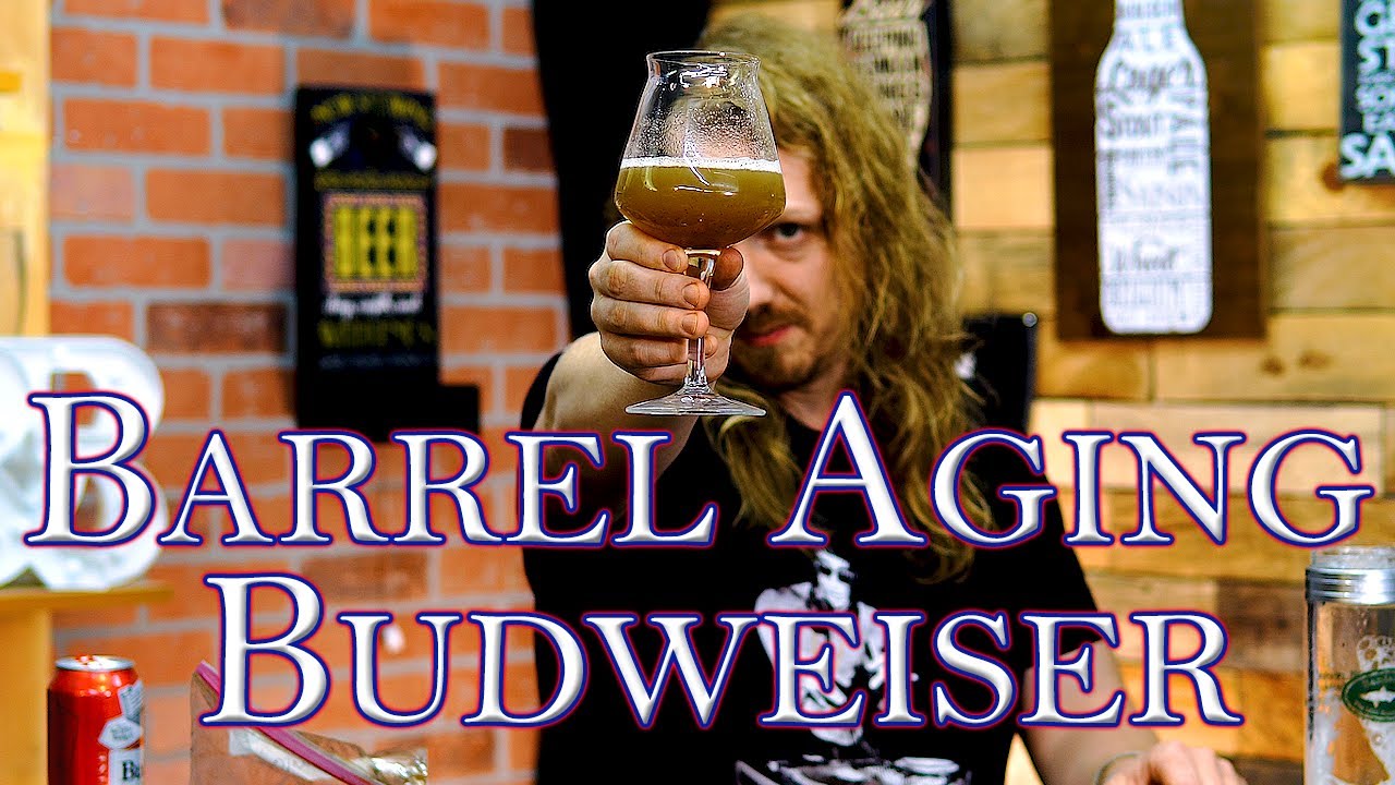 Barrel Aging Budweiser