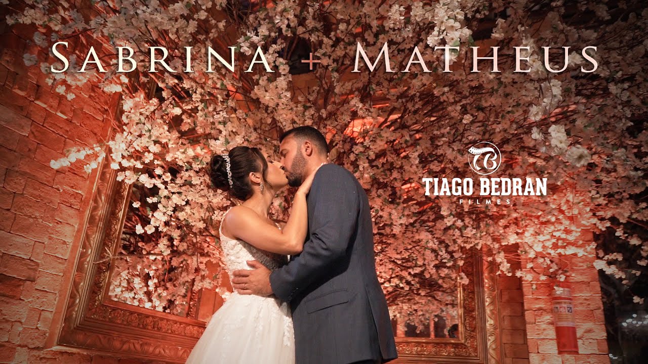 Casamento - Sabrina + Matheus | O Filme
