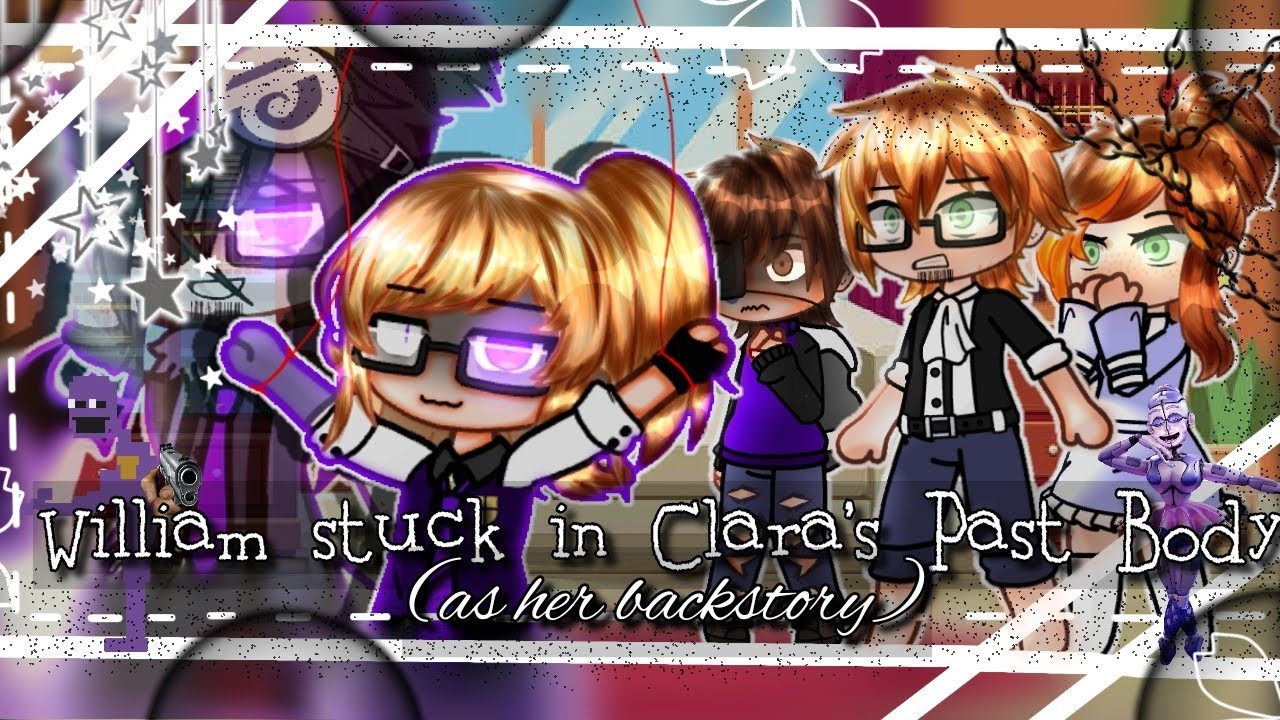 🌸「 William stuck in Clara's Past Body [Backstory] (Original) 」🌸