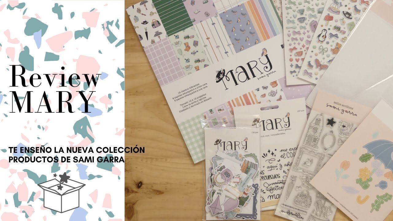 REVIEW -  HAUL NUEVA COLECCIÓN: MARY - SAMI GARRA - BASICCREA - MATERIAL DE SCRAPBOOKING