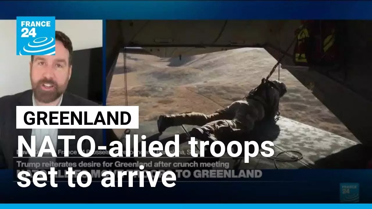 NATO allies move troops to Greenland in European military mission &bull; FRANCE 24 English