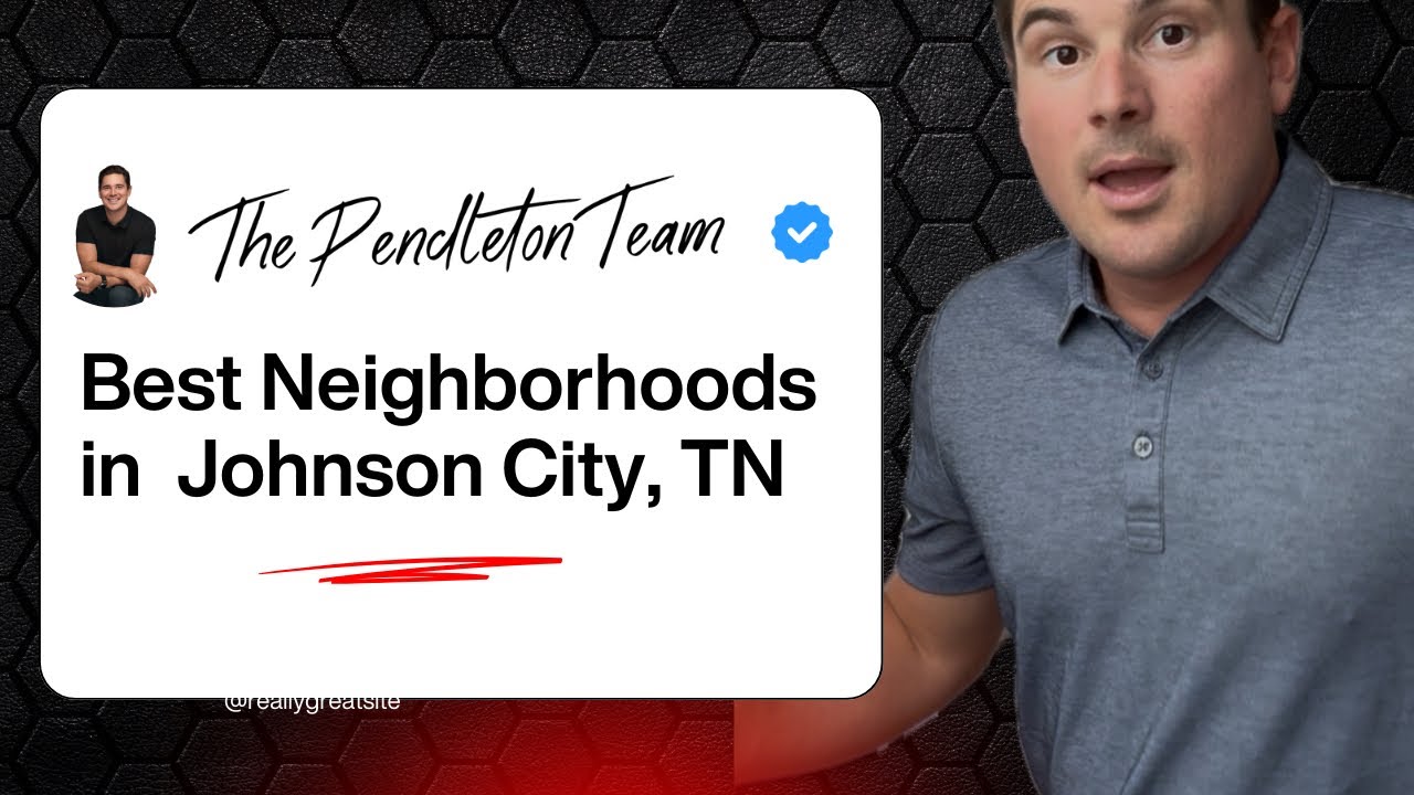 7 Best Neighborhoods in Johnson City, TN (Top Places to Live in 2025