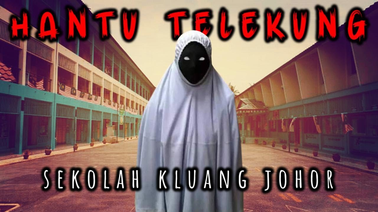 Hantu TELEKUNG Sekolah KLUANG JOHOR - Kisah Benar 1994