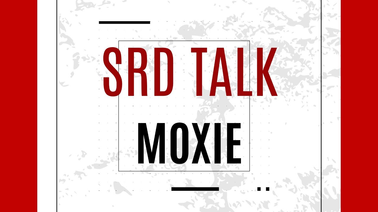 SRD Talk - Moxie Toolkit
