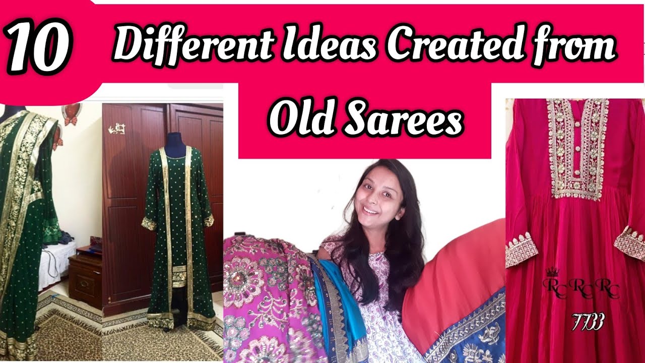 10 Ways to Reuse Old Sarees|How to reuse old pattern sarees purani saree ka reuse ideas old saree