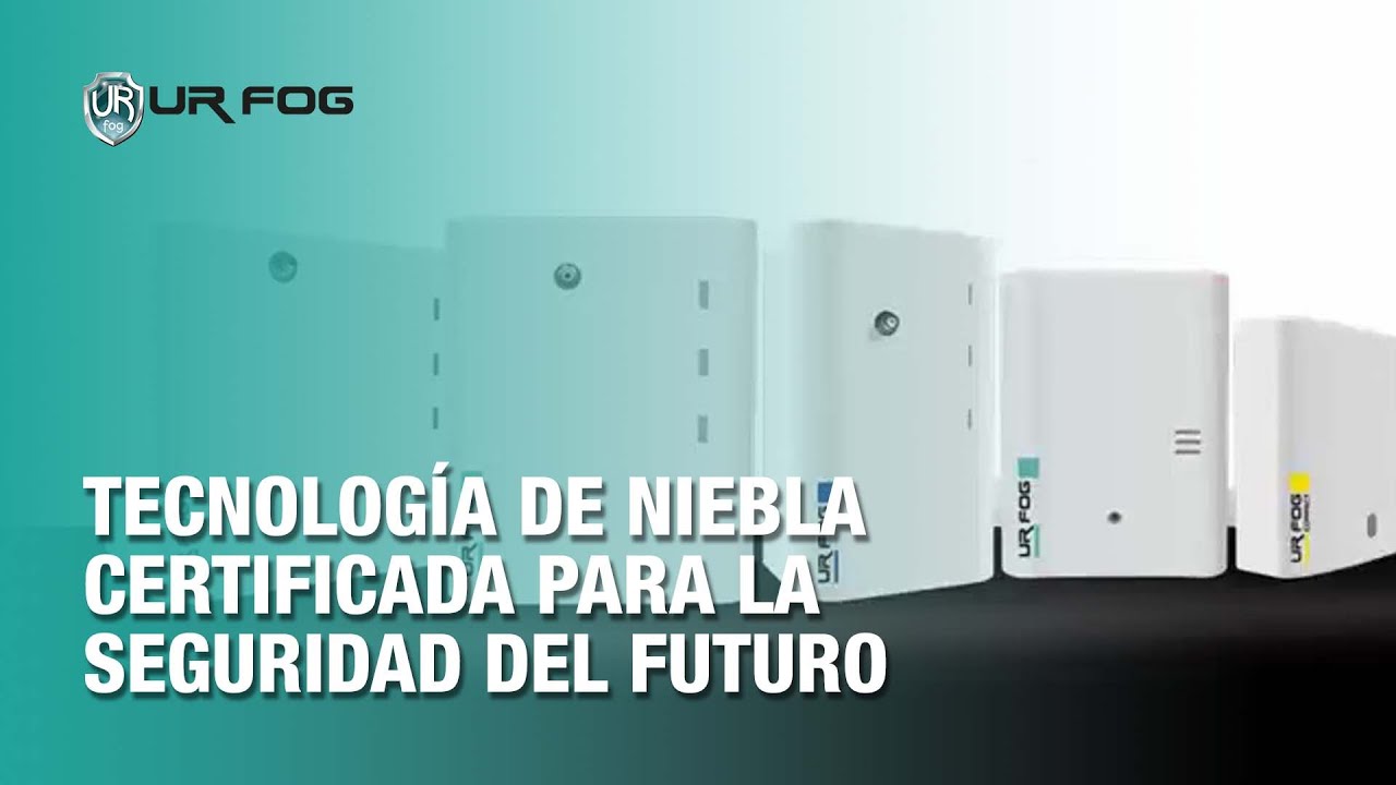 Conozca UR FOG: Tecnología de niebla certificada para la seguridad del futuro | By Demes