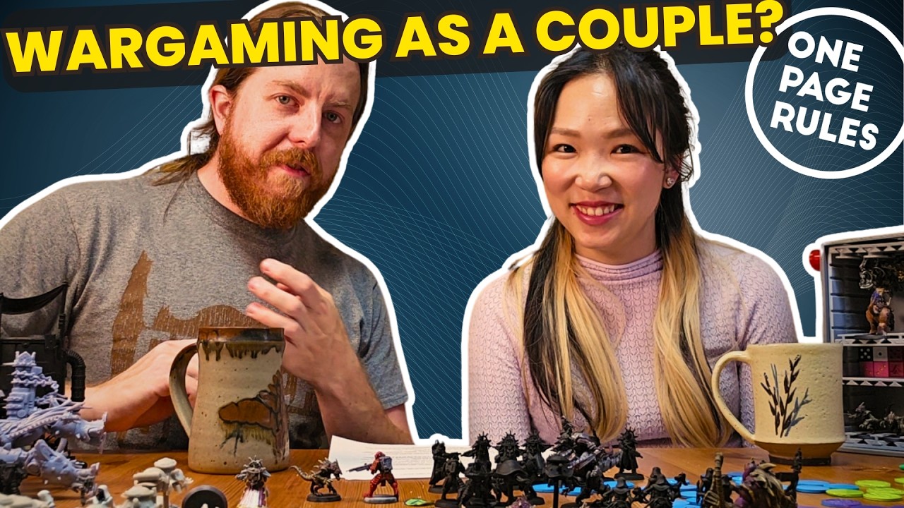 Why Play OnePageRules Games as a Couple