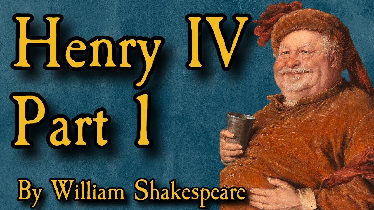 Henry the Fourth Part 1 - Full Audio Drama