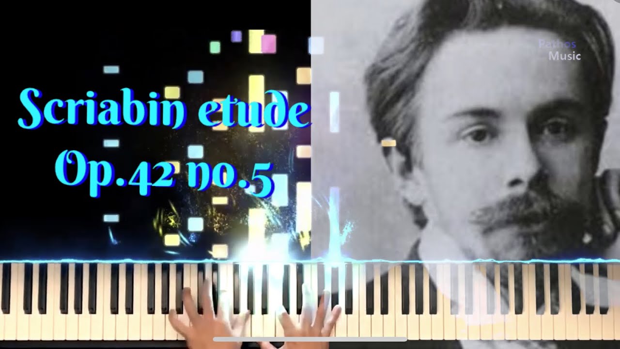 Scriabin Etude Op.42 no.5