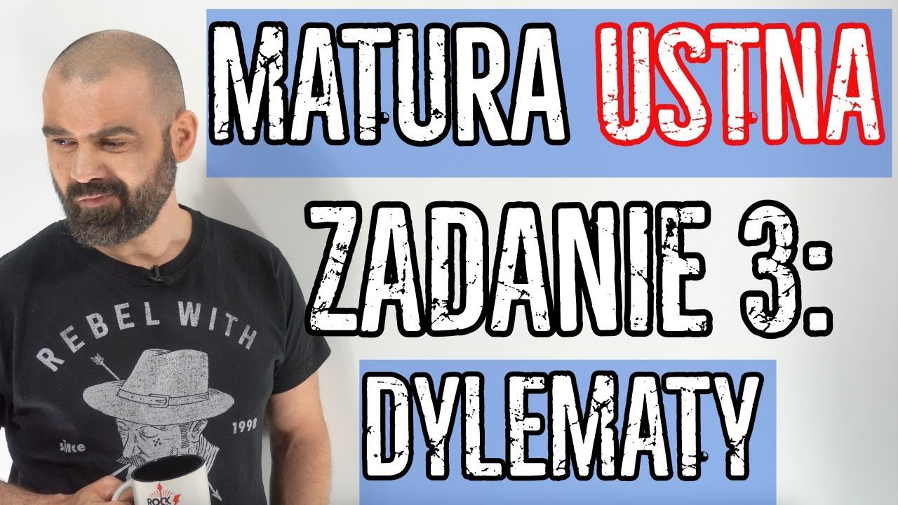 Matura USTNA: Zad. 3, czyli dylematy | RYE Seria maturalna 2023 #5