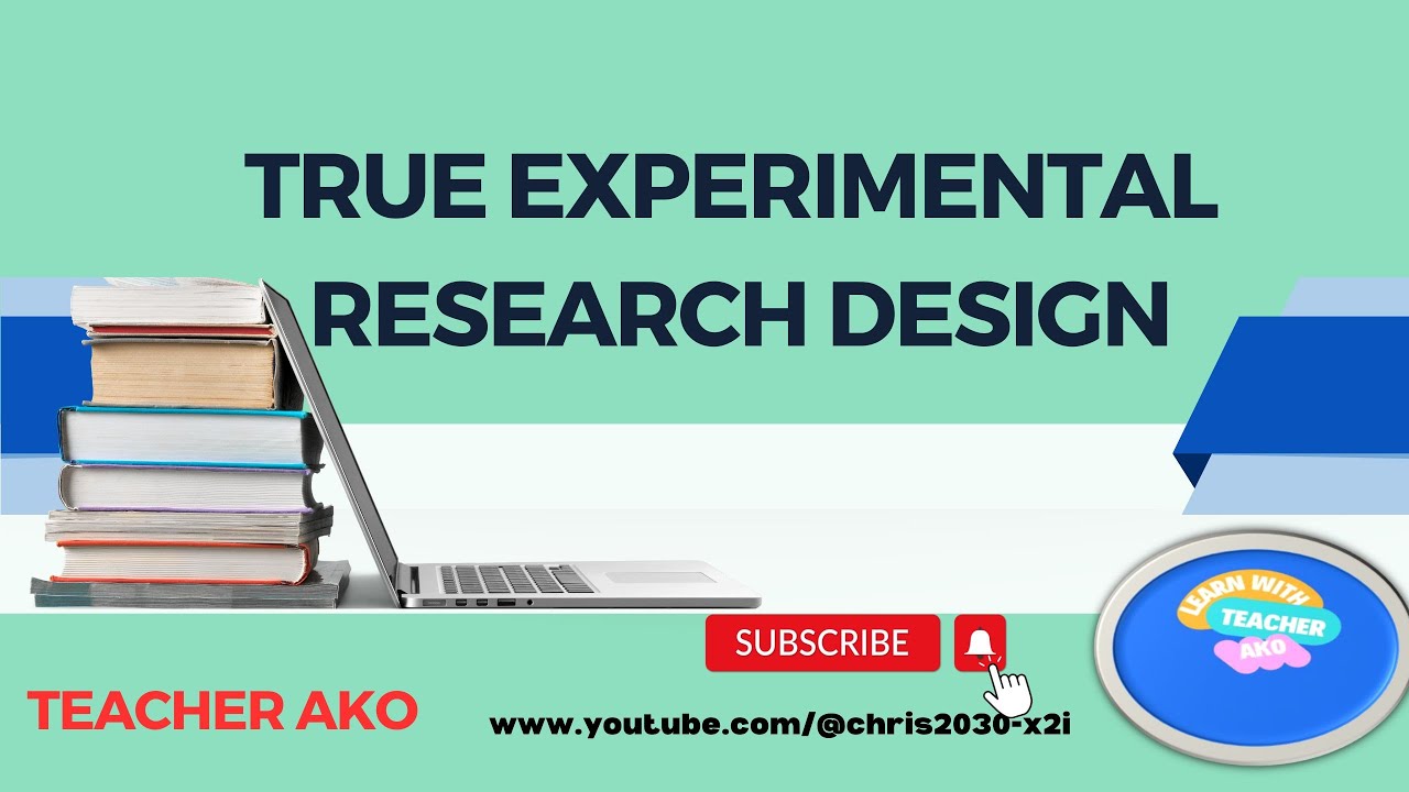 Understanding True Experimental Research Design: A Comprehensive Guide