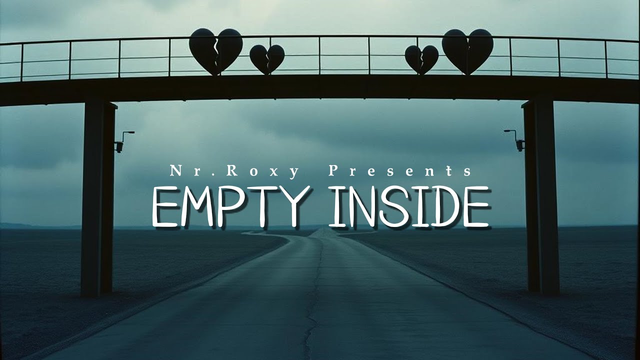 EMPTY INSIDE: Official Lyric Video | Heartbreaking Emotional Slow Rock Song 2025 | Nr. Roxy