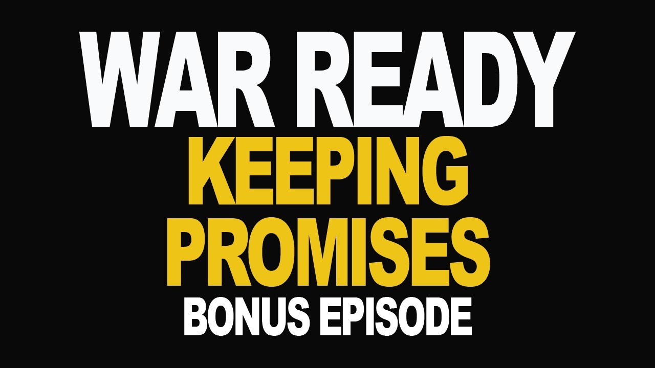 Tactical Tuesday: Keeping Promises