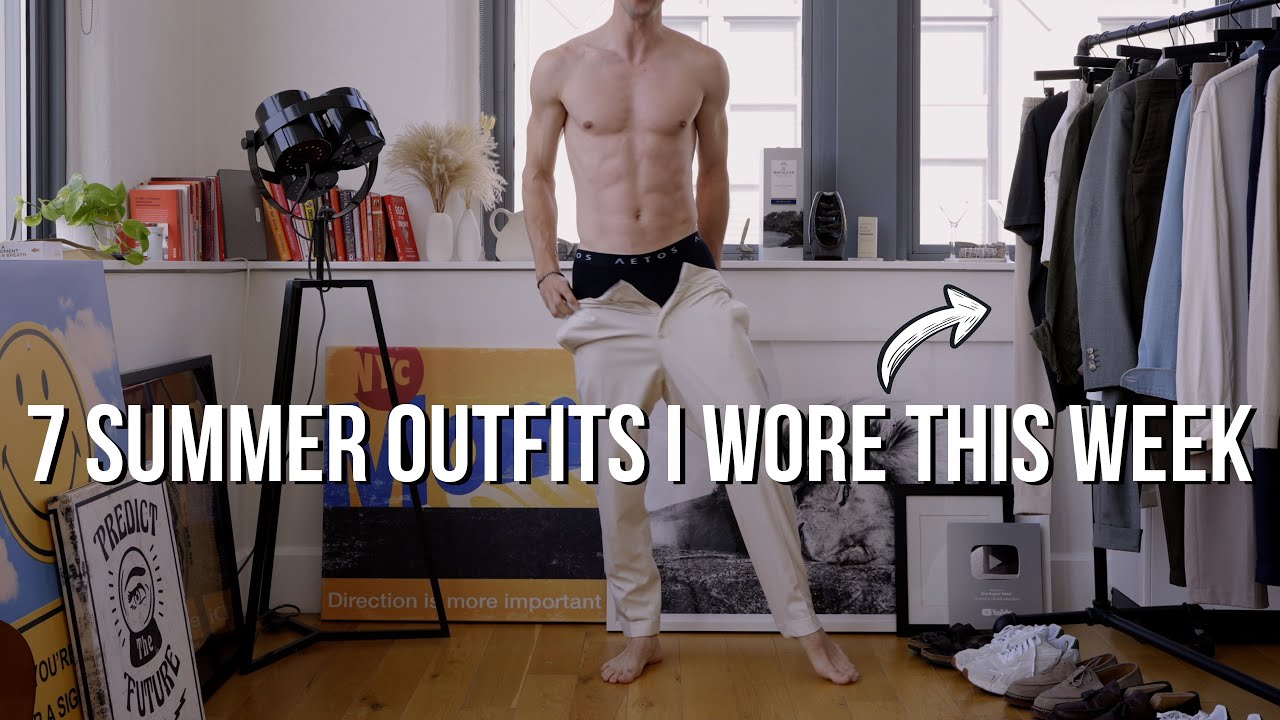 7 Summer Outfits For Men | What I Wore This Week