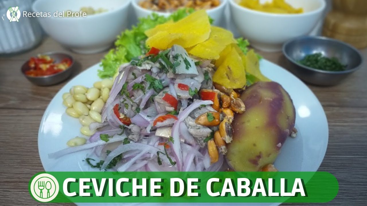 La MEJOR RECETA de Ceviche de Caballa Piurano🐟 | Recetas del Profe