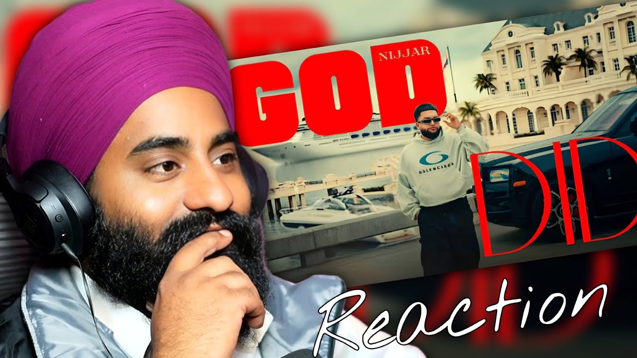 Reaction  Nijjar - God Did (Official Music Video)