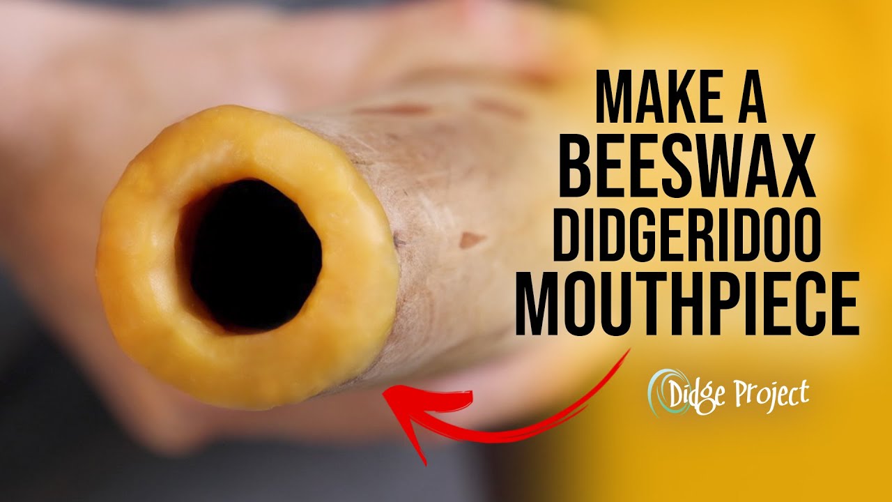 Beeswax Didgeridoo Mouthpiece Tutorial: A step by step guide to putting beeswax on your didge