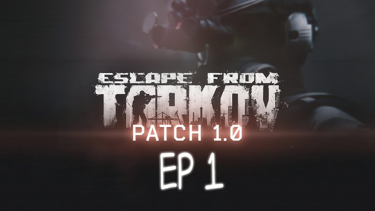 Let's Play | PvE | EFT 1.0 First Kappa Ep 1