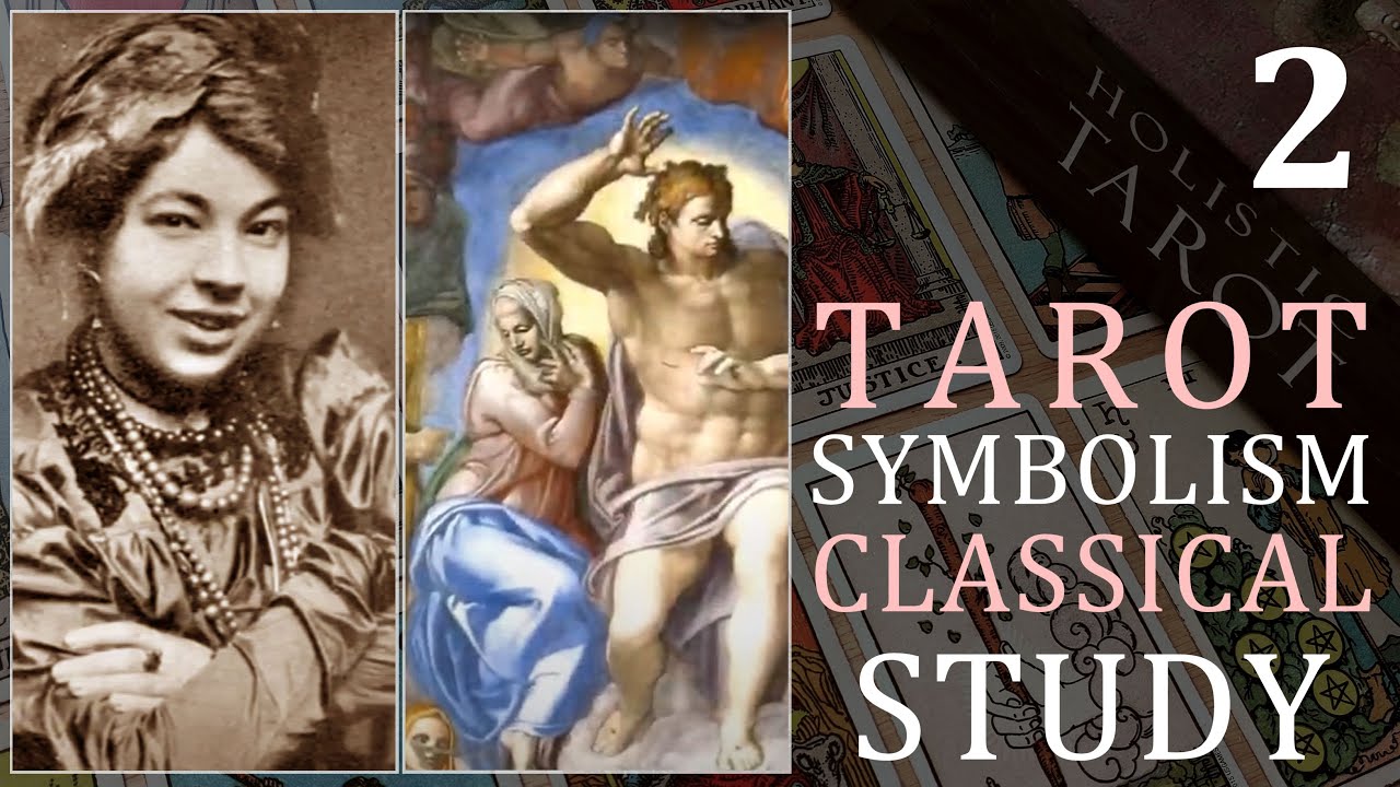 Tarot Symbolism and Classical Study of the Cards