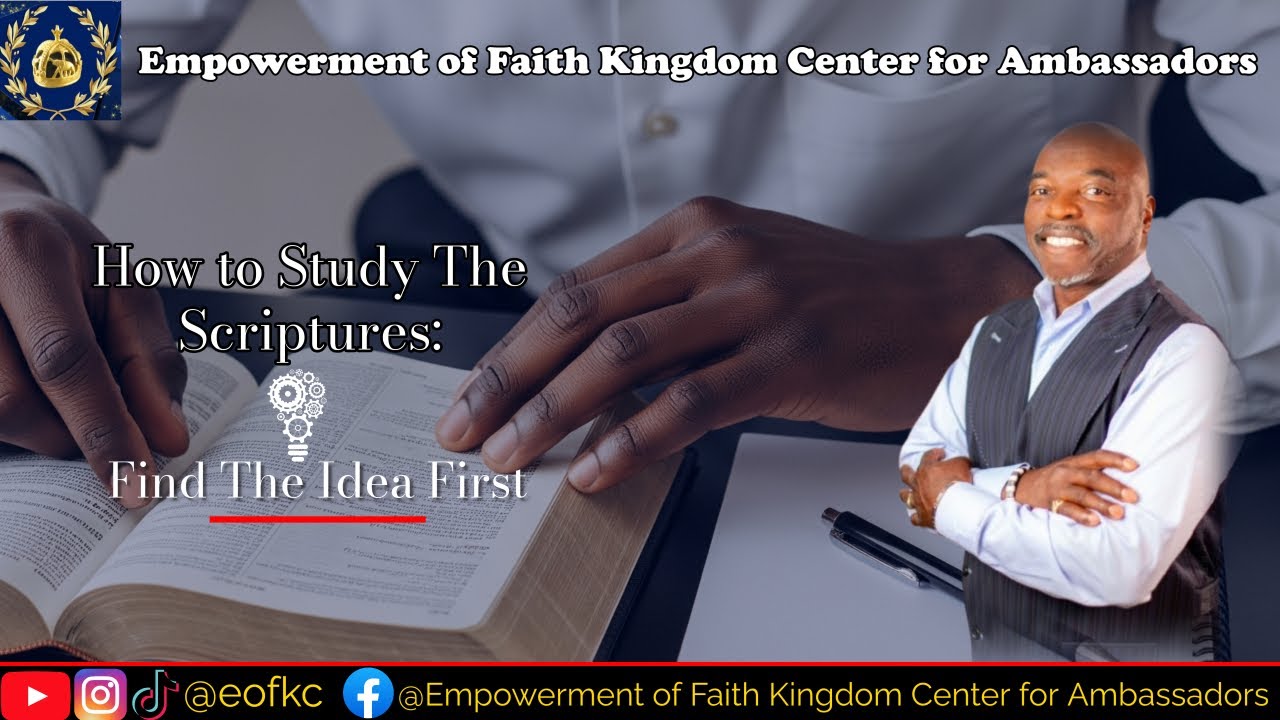 How to Study the Scriptures: Find the Idea First