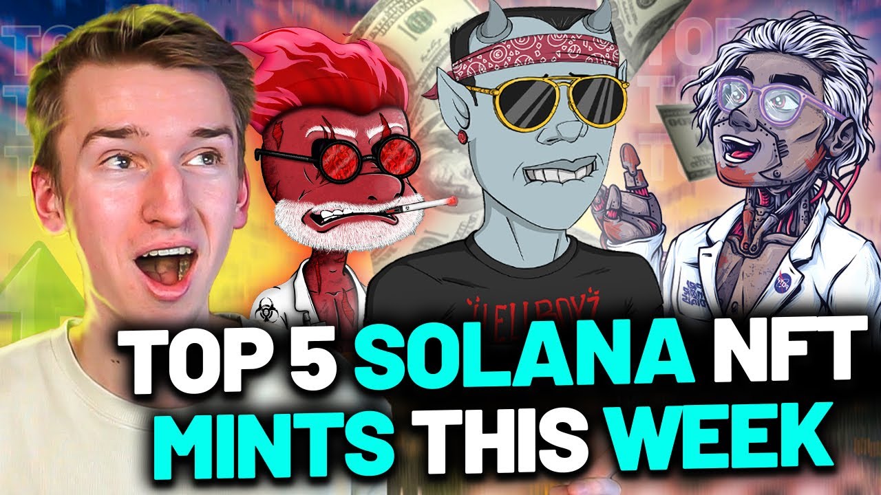7 BEST NFTs TO MINT THIS WEEK🚀 │ Top 5 Solana NFT Mints This Week