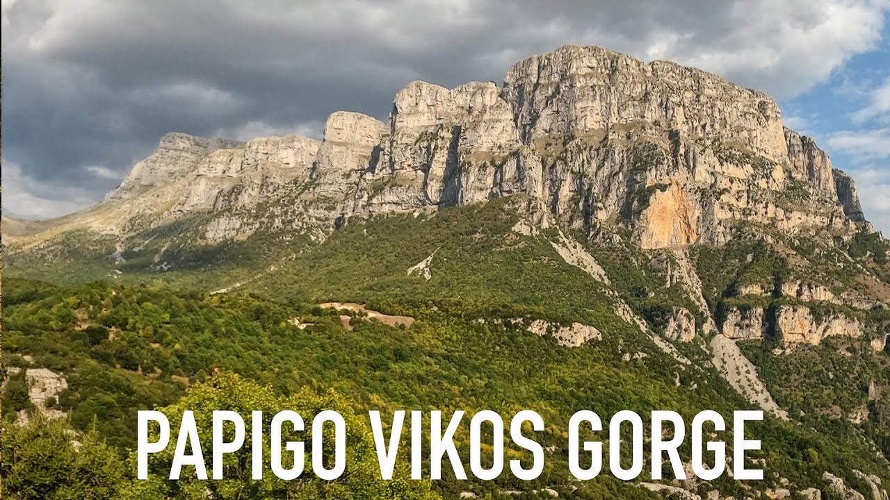 Papigo Vikos Gorge Greece &Epsilon;&lambda;&lambda;ά&delta;&alpha; 🇬🇷
