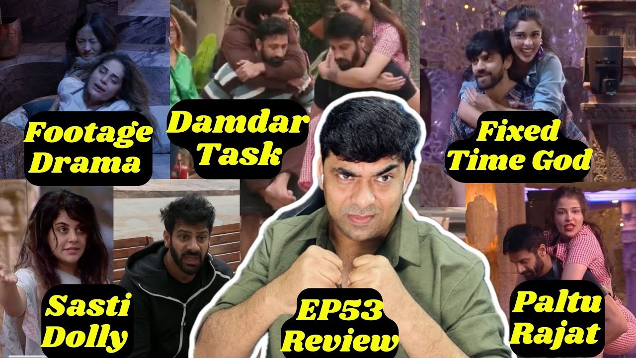Bigg Boss 18 EP53 Review: Eisha Fixed Time God, Karan Vs Sara , Chum Vs Shrutika , Rajat vs Edin