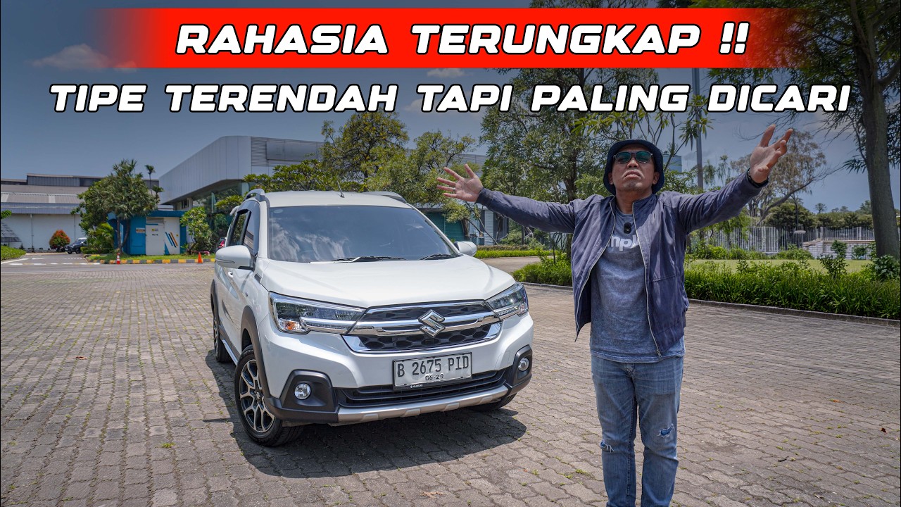 RAHASIANYA TERUNGKAP‼️ KENAPA TIPE TERENDAH SUZUKI XL7 MALAH BANYAK DICARI