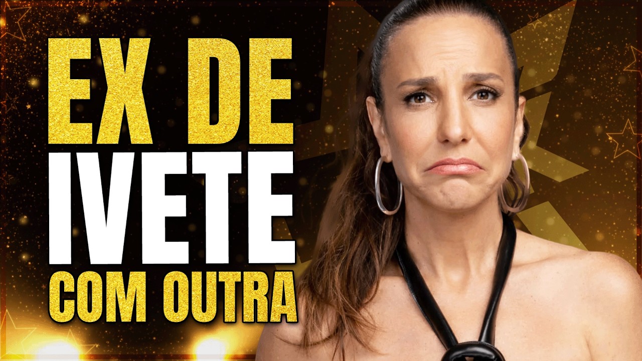 🟣 EX DE IVETE TEM NOVA NAMORADA; ANA PAULA POLÊMICA E MILENA “ATACA” FAMÍLIA DE COWBOY | LINK TV