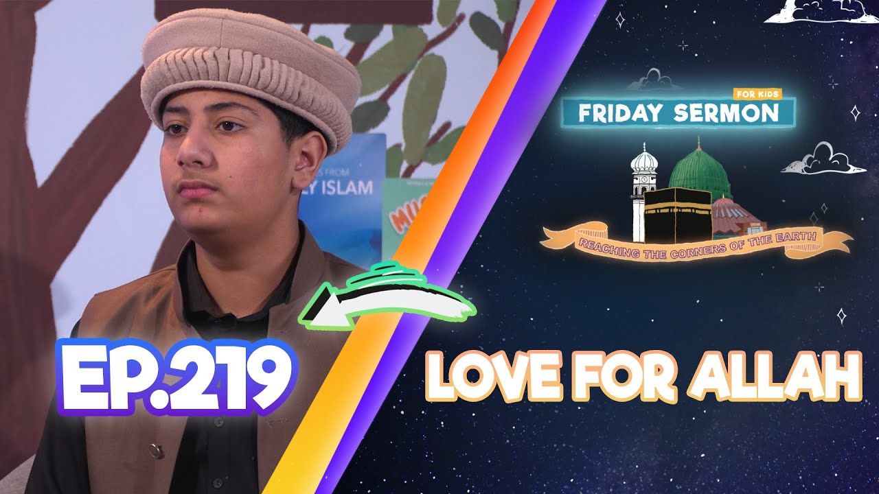 FS4KIDS | EP219: Love for Allah