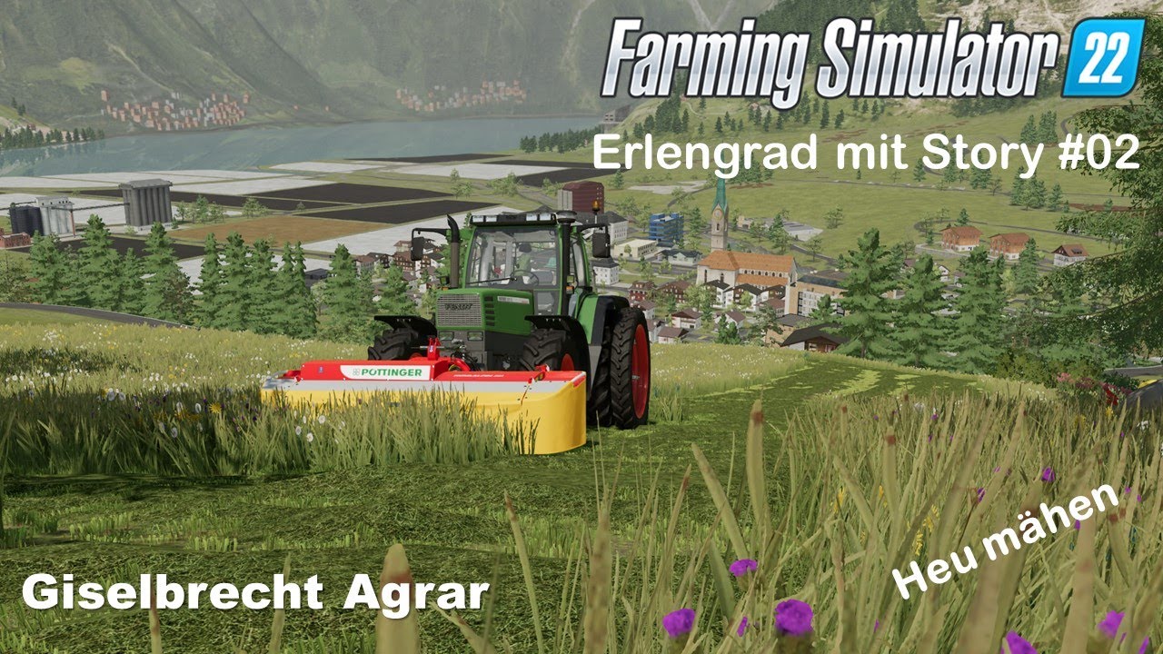 [LS22] Erlengrat mit Story #02 | Heu mähen!