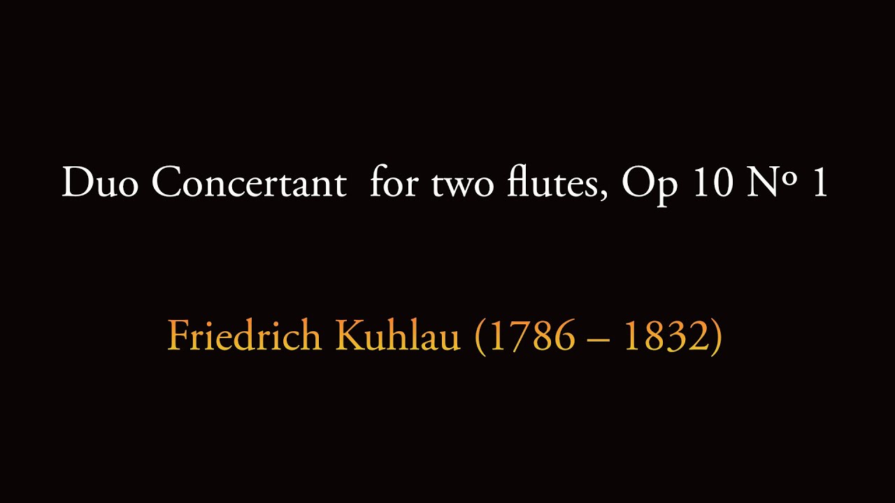 Kuhlau Op10 No 1 for flute duo, played by Fran and Keith Griffin