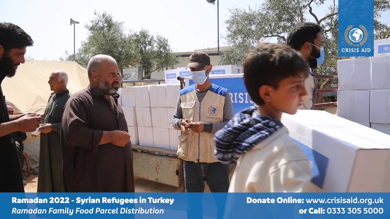 Ramadan 2022 - Food Parcel Distribution - Syrian Refugees in Turkey | Donate at CrisisAid.org.uk