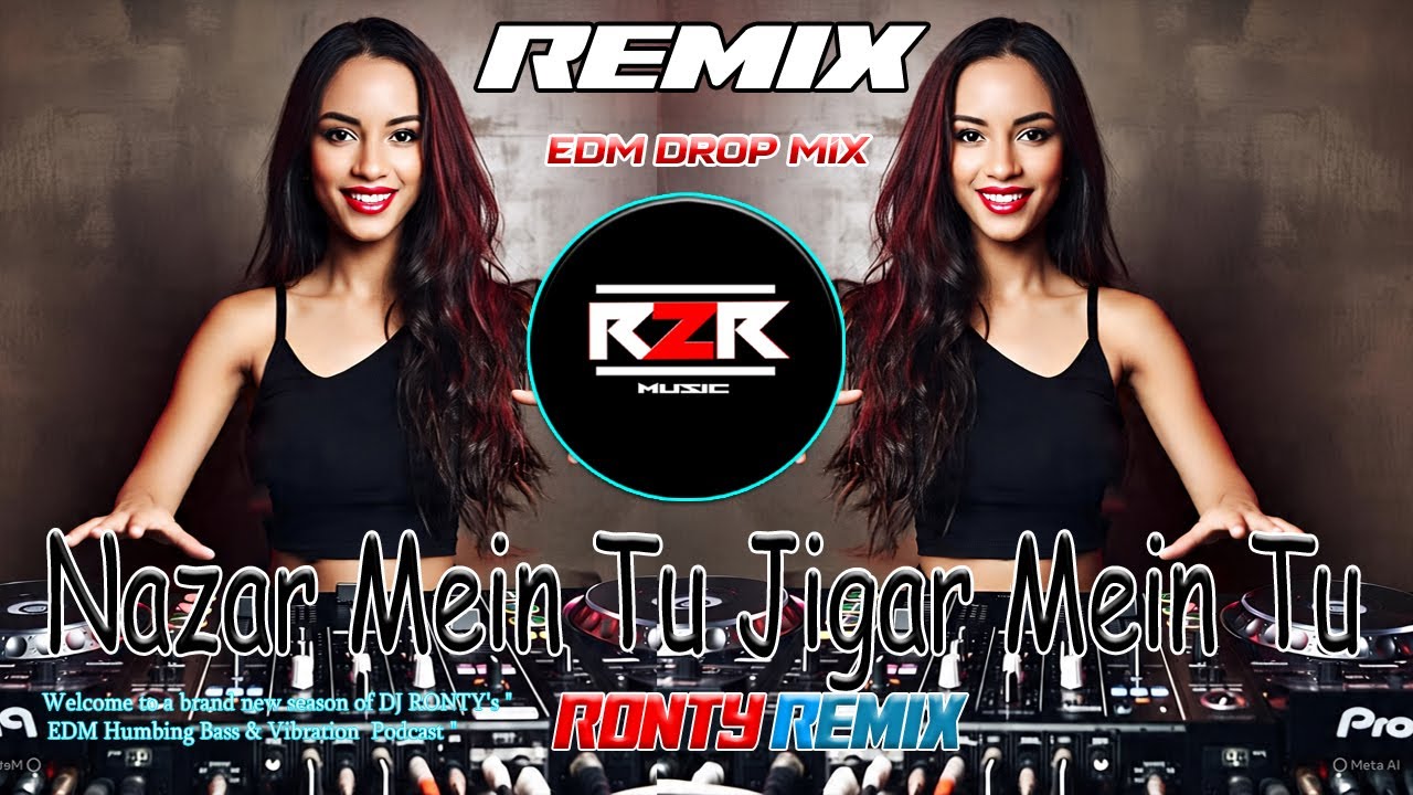 Nazar Mein Tu Jigar Mein Tu Remix | EDM Club Mix | DJ R2R Music