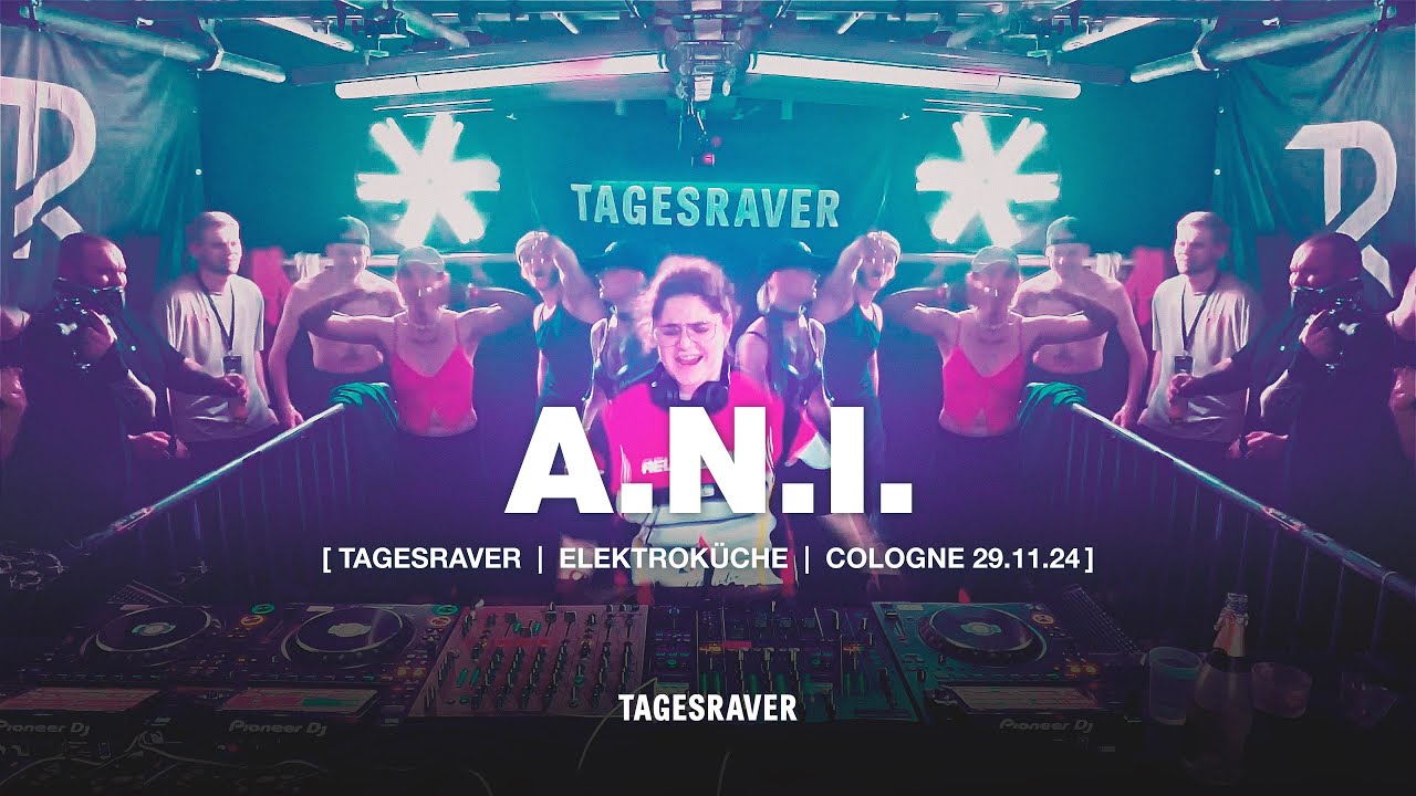 A.N.I. @ TAGESRAVER [ ELEKTROKÜCHE 29.11.24 ] [ HARDTECHNO ]