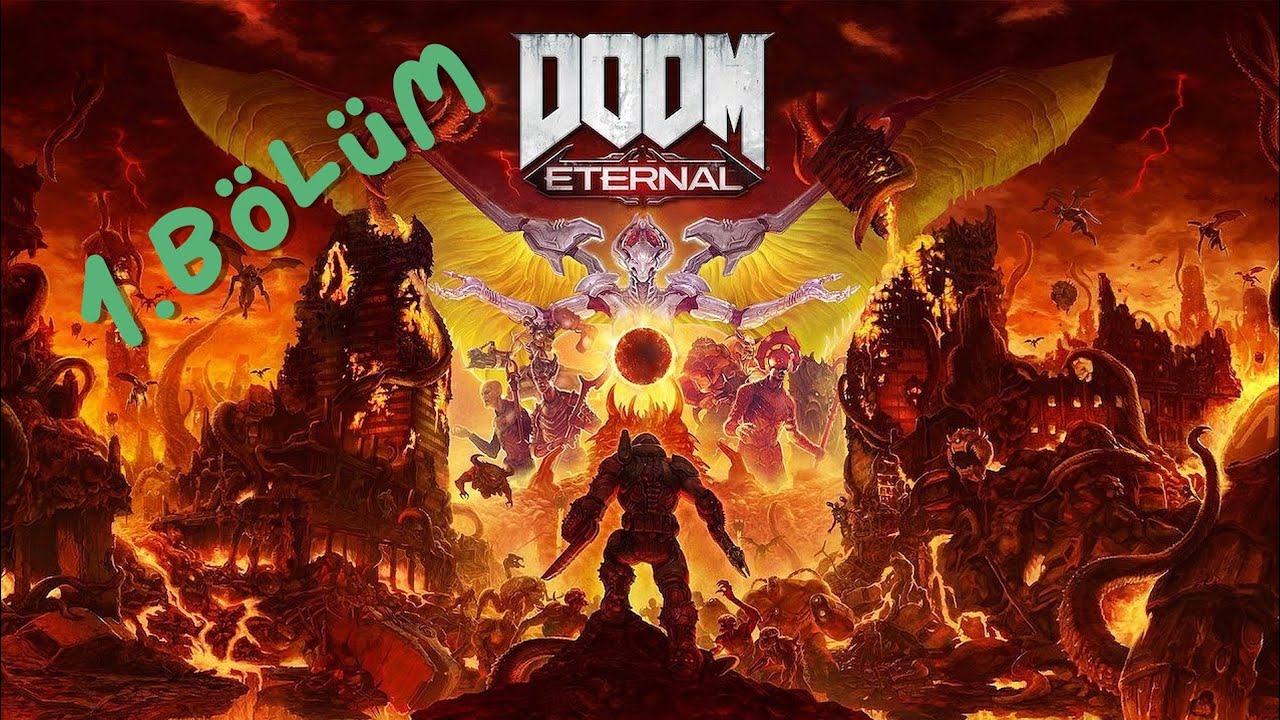 DOOM Eternal bölüm 1