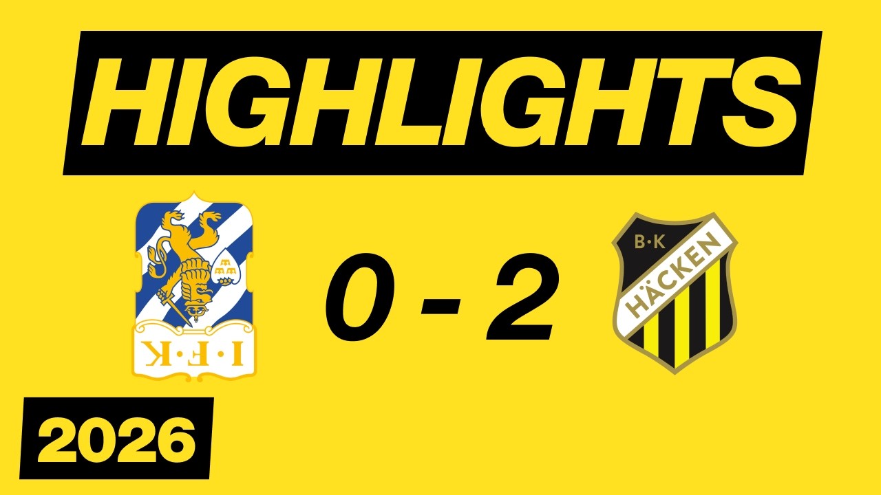 IFK G&ouml;teborg - BK H&auml;cken (0-2) Allsvenskan 2026