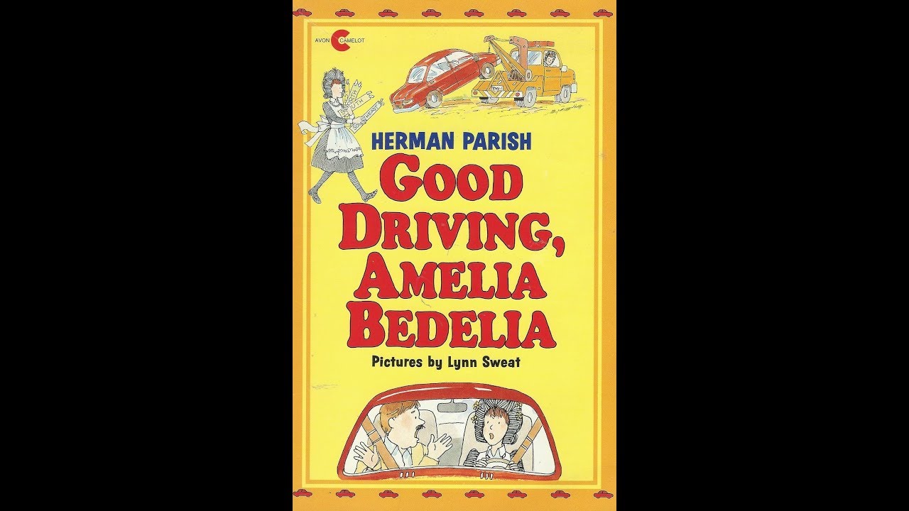 Good Driving, Amelia Bedelia