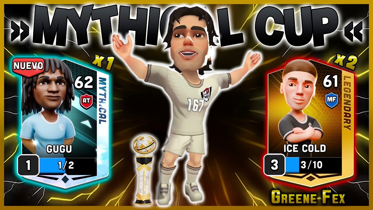Mini Football | 🎉MYTHICAL CUP: GUGU X1🏆 | ICE COLD X2 (LDP)☑️